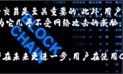 CFR币（CryptoFranc）是一种新兴的虚拟货币，旨在提