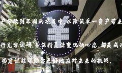 因为虚拟币市场的监管和政策可能因地而异，因